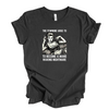 The Feminine Urge to Become a Mans Walking Nightmare | Adult T-Shirt