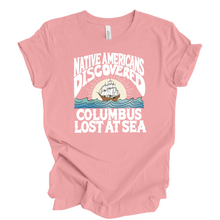  Native Americans Discovered Columbus © | Adult T-Shirt