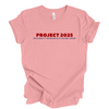 Project 2025 | Adult T-Shirt