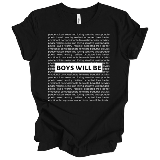 Boys Will Be | Adult T-Shirt