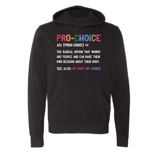 Pro-Choice | Adult Sweatshirt