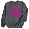 Vote As If | Adult Sweatshirt