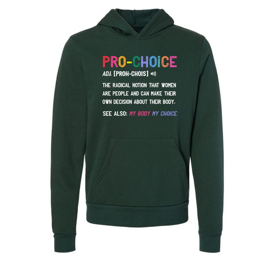 Pro-Choice | Adult Sweatshirt