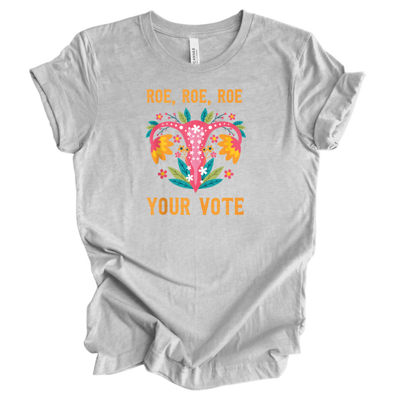 Roe Roe Roe Your Boat  | Adult T-Shirt