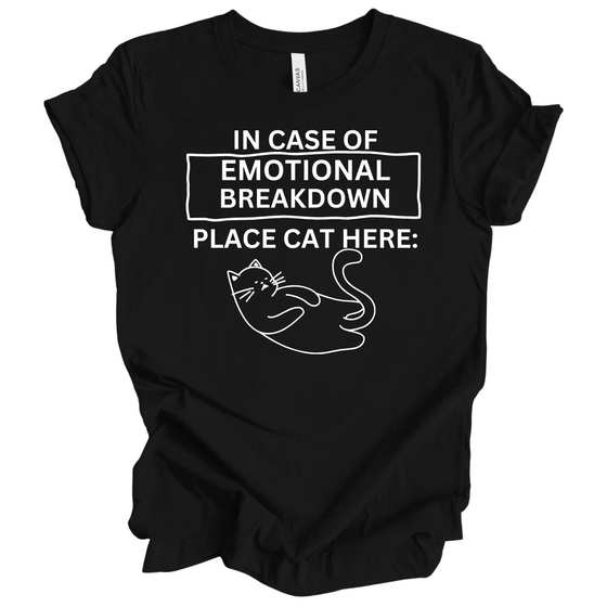 In Case of Emotional Breakdown, Place Cat Here | Adult T-Shirt