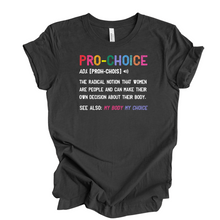  Pro-Choice | Adult T-Shirt