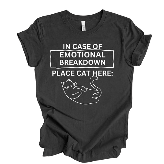 In Case of Emotional Breakdown, Place Cat Here | Adult T-Shirt