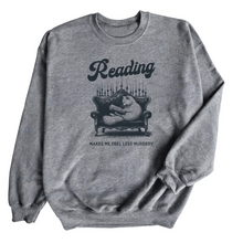  Reading Makes Me Feel Less Murdery | Adult Sweatshirt