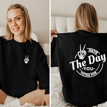  Have the Day you Voted For © | Adult Sweatshirt