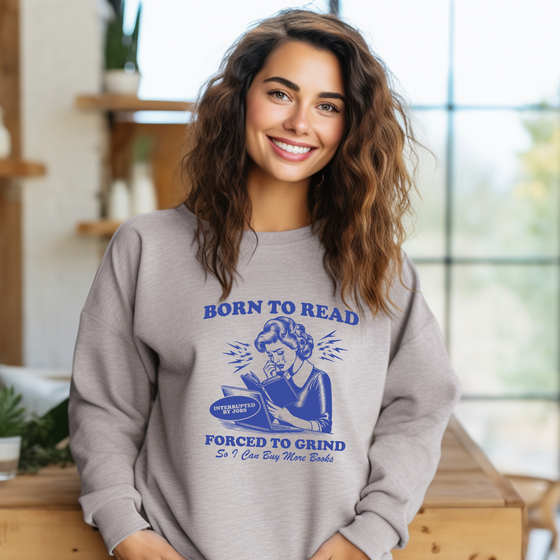 Born to Read | Adult Sweatshirt