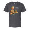 Women were born to serve men © | Adult T-Shirt