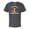 I was put on this Earth to Traumatize the Patriarchy | Adult T-Shirt