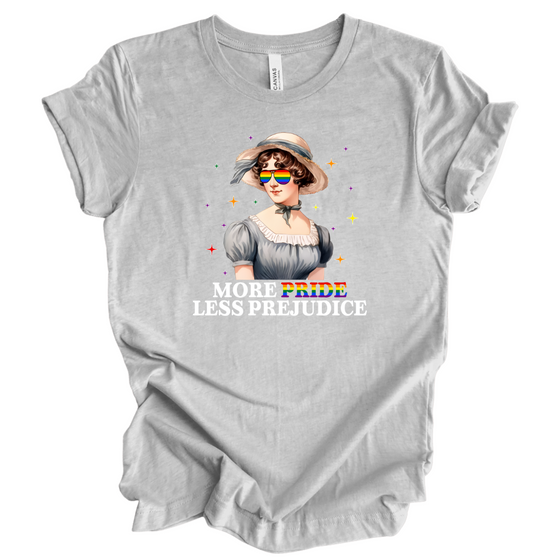 More pride less prejudice | Adult T-Shirt