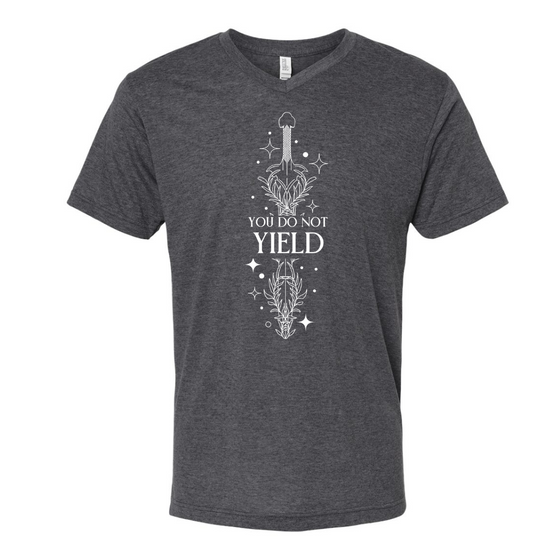 You do not yield | Adult T-Shirt