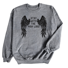  Stay With the High Lord © Officially Licensed | Adult Sweatshirt