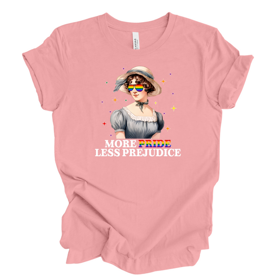 More pride less prejudice | Adult T-Shirt