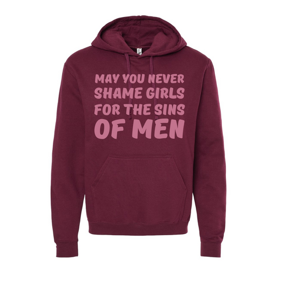 May You Never Shame Girls © | Adult Sweatshirt