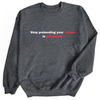 Stop Pretending | Adult Sweatshirt