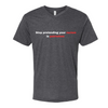 Stop pretending  | Adult T-Shirt