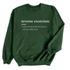 Reverse Exorcism | Adult Sweatshirt