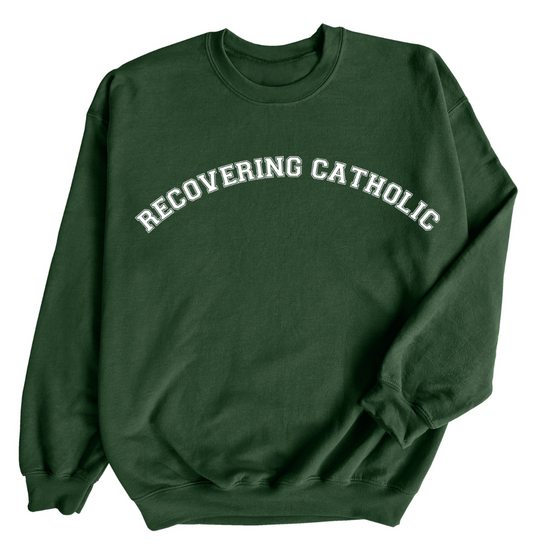 Recovering catholic | Adult Sweatshirt