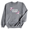 Break Cycles not Women © | Adult Sweatshirt