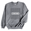 Boys Will Be | Adult Sweatshirt - S & K Collective