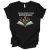 Decolonize Your Bookshelf | Adult T-Shirt - S & K Collective