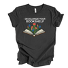 Decolonize Your Bookshelf | Adult T-Shirt - S & K Collective