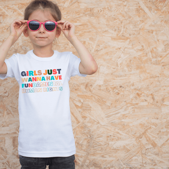 Girls Just Wanna Have Fundamental Human Rights | Kids T-Shirt PREORDER - S & K Collective