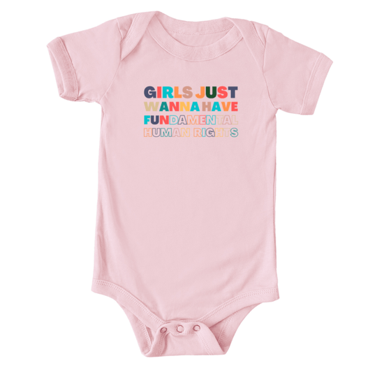 Girls Just want to Have Fundamental Rights | Infant Bodysuit - S & K Collective