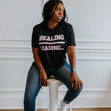  Healing Loading | Adult T-Shirt - S & K Collective