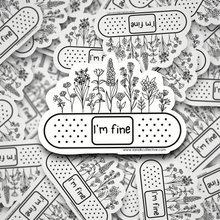  I'm Fine | Die Cut Sticker - S & K Collective