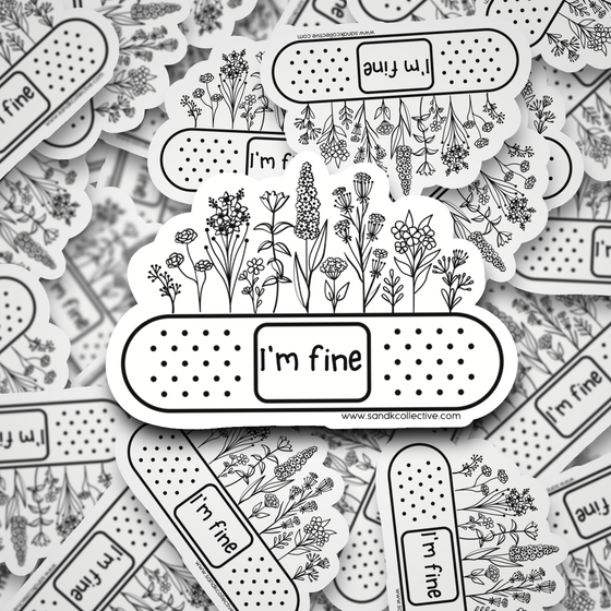 I'm Fine | Die Cut Sticker - S & K Collective