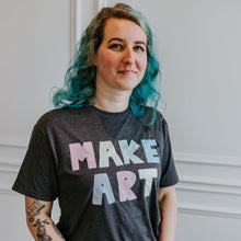  Make Art | Adult T-Shirt - S & K Collective