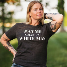  Pay Me Like A White Man | Adult T-Shirt - S & K Collective