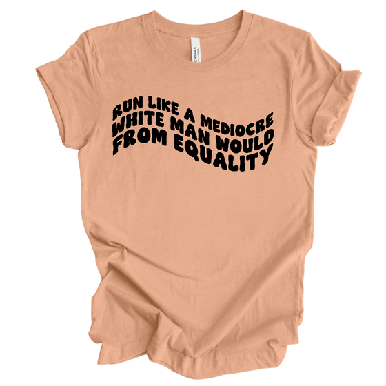 Run from Equality | Adult T-Shirt - S & K Collective