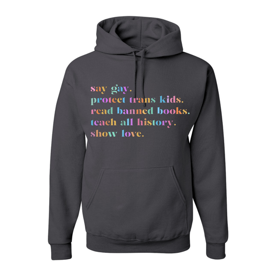 Say Gay | Adult Hoodie - S & K Collective