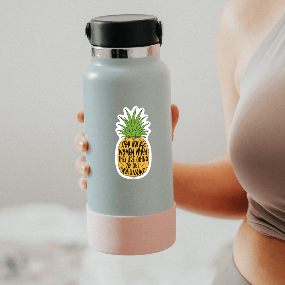 
                  
                    Stop asking women when| Die Cut Sticker - S & K Collective
                  
                