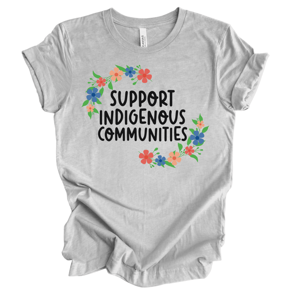 
                  
                    Support Indigenous Communities | Adult T-Shirt - S & K Collective
                  
                
