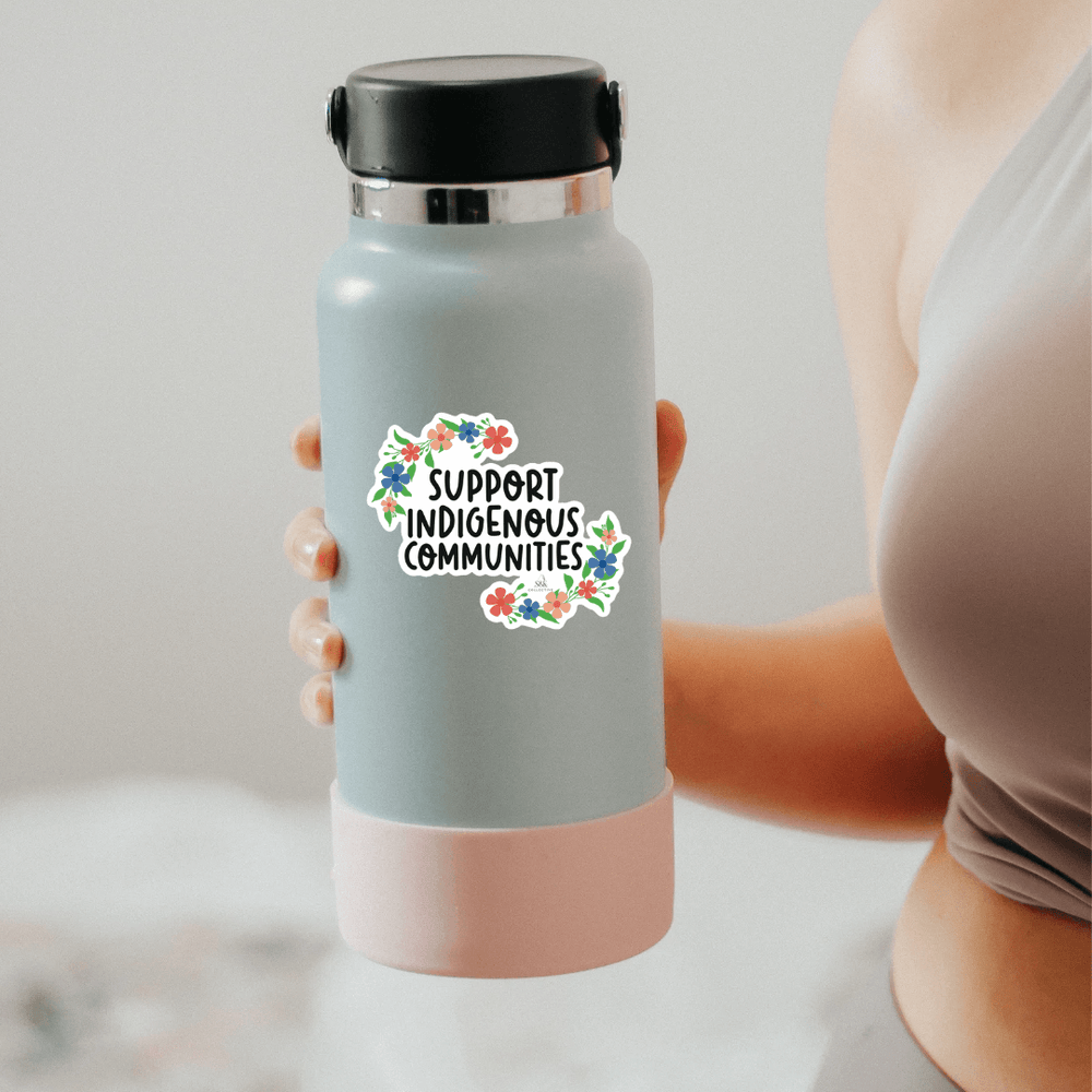 
                  
                    Support Indigenous Communities | Die Cut Sticker - S & K Collective
                  
                